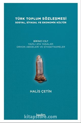 Türk Toplum Sözleşmesi Sosyal, Siyasal ve Ekonomik Kültür (Birinci Cilt)