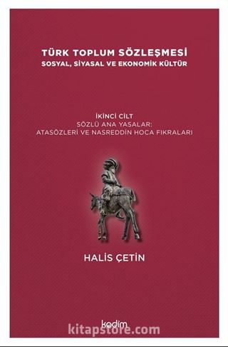 Türk Toplum Sözleşmesi Sosyal, Siyasal ve Ekonomik Kültür (İkinci Cilt)