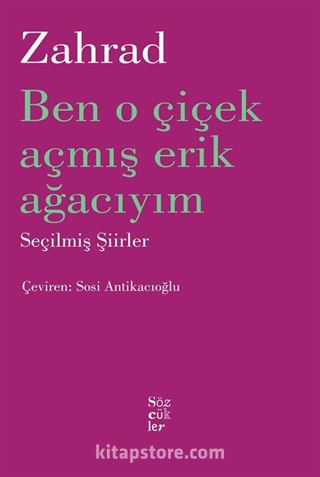 Ben O Çiçek Açmış Erik Ağacıyım