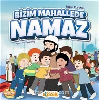 Salim'in Namazı - Bizim Mahallede Namaz