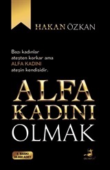 Alfa Kadını Olmak