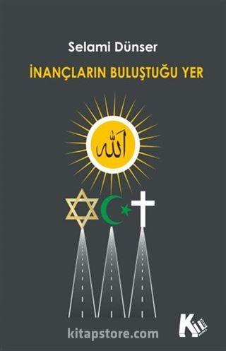 İnançların Buluştuğu Yer