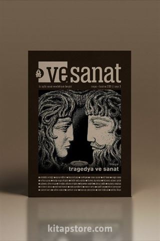 vesanat Sayı: 3 Tragedya ve Sanat 2021/3