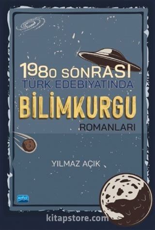 1980 Sonrası Türk Edebiyatında Bilimkurgu Romanları