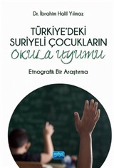 Türkiye'deki Suriyeli Çocukların Okula Uyumu