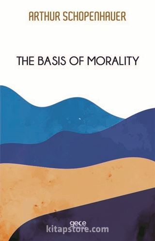 The Basis Of Morality