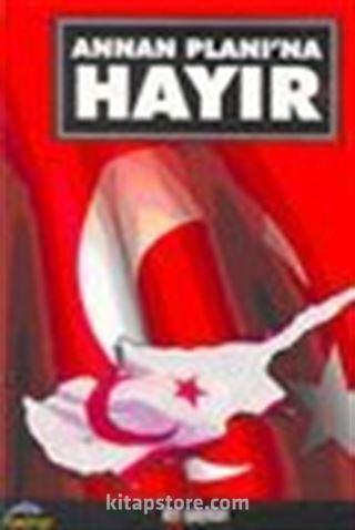 Annan Planı'na Hayır