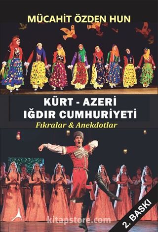 Kürt - Azeri Iğdır Cumhuriyeti