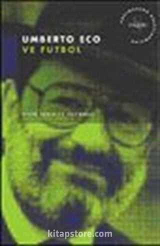 Umberto Eco ve Futbol