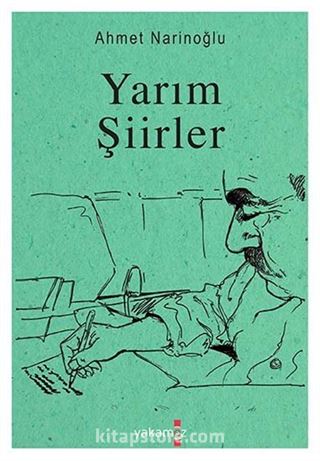 Yarım Şiirler