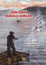 Gün Aşığı Buğulu Şiirler