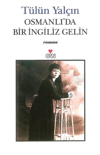 Osmanlı'da Bir İngiliz Gelin