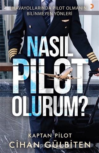 Nasıl Pilot Olurum?