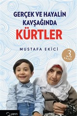 Gerçek ve Hayalin Kavşağında Kürtler