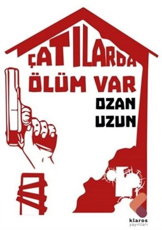 Çatılarda Ölüm Var