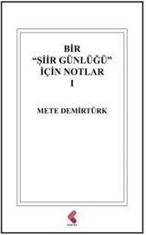 Bir Şiir Günlüğü İçin Notlar I