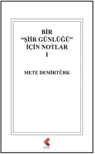 Bir Şiir Günlüğü İçin Notlar I