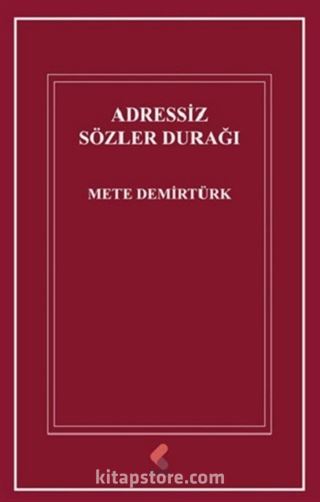 Adressiz Sözler Durağı