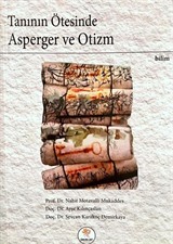 Tanının Ötesinde Asperger ve Otizm