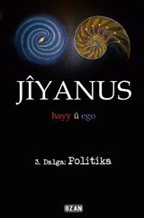 Jiyanus 3. Dalga: Politika