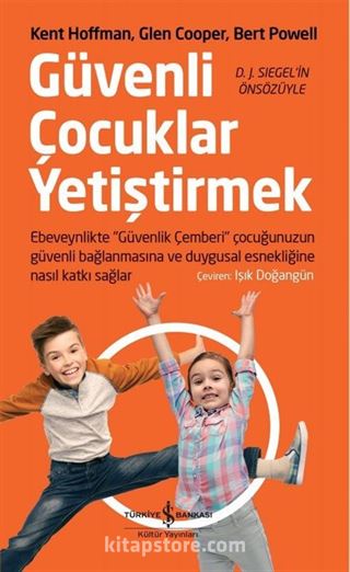 Güvenli Çocuklar Yetiştirmek