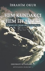 Hem Kundakçı Hem İtfaiyeci