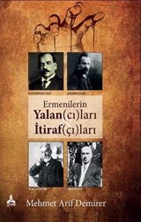 Ermenilerin Yalancıları İtirafçıları