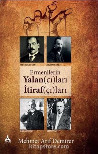 Ermenilerin Yalancıları İtirafçıları