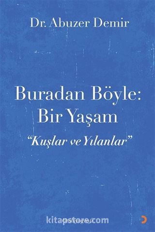 Buradan Böyle: Bir Yaşam