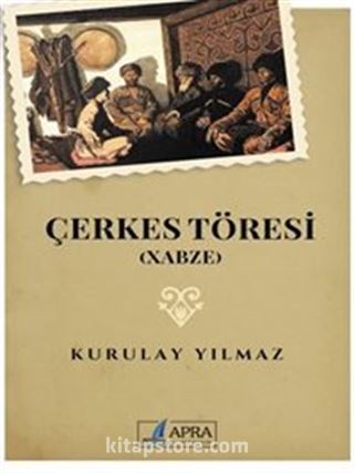 Çerkes Töresi (Xabze)