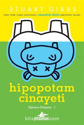 Hipopotam Cinayeti (Eğlence Dünyası 1)