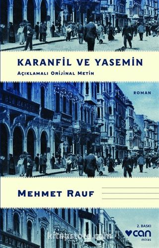 Karanfil ve Yasemin (Açıklamalı Orijinal Metin)