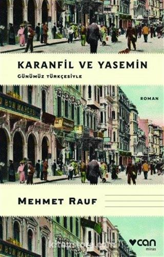 Karanfil ve Yasemin (Günümüz Türkçesiyle)