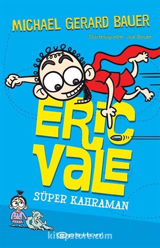 Eric Vale / Süper Kahraman