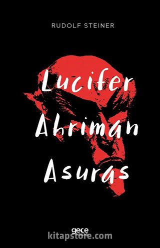 Lucifer - Ahriman - Asuras