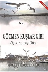 Göçmen Kuşlar Gibi