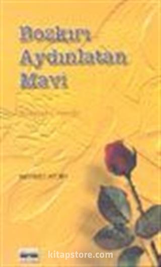 Bozkırı Aydınlatan Mavi