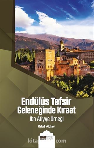 Endülüs Tefsir Geleneğinde Kıraat