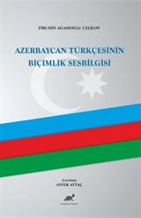 Azerbaycan Türkçesinin Biçimlik Ses Bilgisi