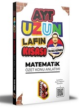 AYT Uzun Lafın Kısası Matematik Özet Konu Anlatımı