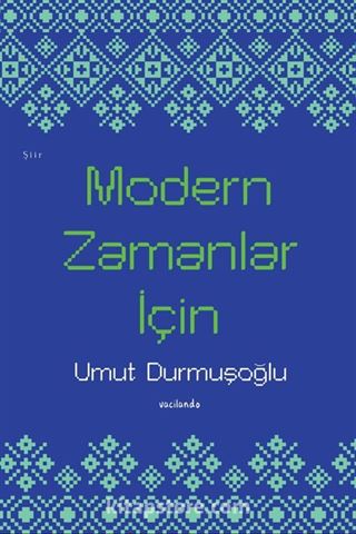 Modern Zamanlar İçin