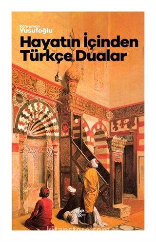 Hayatin İçinden Türkçe Dualar