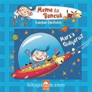 Memo ile Boncuk / Mars'a Gidiyoruz