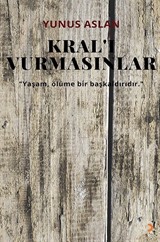 Kral'ı Vurmasınlar