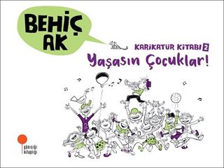 Karikatür Kitabı 2 / Yaşasın Çocuklar!