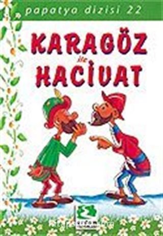 Karagöz ile Hacivat/Papatya Dizisi 22