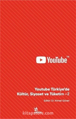 Youtube Türkiye'de Kültür Siyaset ve Tüketim 2