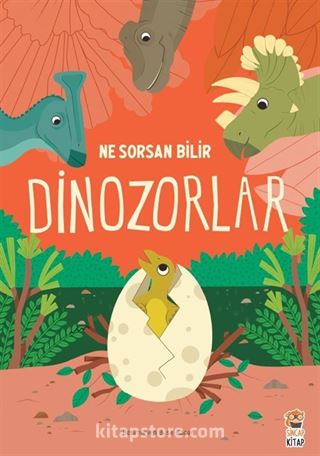 Ne Sorsan Bilir Dinozorlar