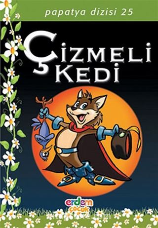 Çizmeli Kedi/Papatya Dizisi 25