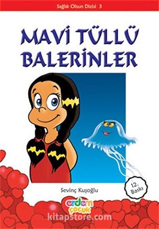 Mavi Tüllü Balerinler/Sağlık Olsun Dizisi 3